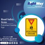 Pedestrian Crossing Sign Types Uses & Price in Pakistan