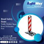Traffic Rubber Base Road Delineator Types Uses & Price in Pakistan