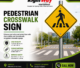 Pedestrian Crosswalk Sign: Types Uses Benefits & Buying Guide