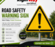 Road Safety Warning Sign: Types Uses Benefits & Buying Guide